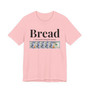 Bread T-shirt