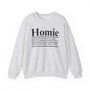 Homie - Sweatshirt