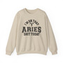 I'm On That Aries Shit Today - Sweatshirt