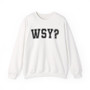 WSY? (Who Shot Ya?) - Sweatshirt