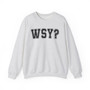 WSY? (Who Shot Ya?) - Sweatshirt
