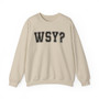 WSY? (Who Shot Ya?) - Sweatshirt