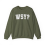 WSY? (Who Shot Ya?) - Sweatshirt