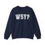 WSY? (Who Shot Ya?) - Sweatshirt