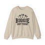 I'm On My Biggie Shit Today - Sweatshirt (check)