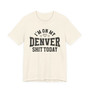 I'm On My Denver Shit Today (Hearts) T-shirt