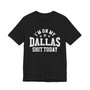 I'm On My Dallas Shit Today (Bullet Holes) T-shirt