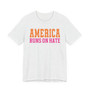 American Runs On Hate T-Shirt