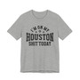I'm On My Houston Shit Today (Bullet Holes) T-shirt