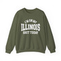 I'm On My Illinois Shit Today - Sweatshirt