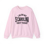 I'm On My Scarolina Shit Today - Sweatshirt