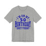 I'm On My 50 Birthday Shit Today T-Shirt
