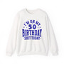 Birthday (Customize Age) -  Sweatshirt