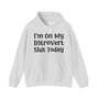 I'm On My Introvert Shit Today -  Hoodie