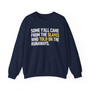 Some Yall Came From The Slaves Who Told On The Runaways. - Sweatshirt