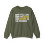 Some Y'all Came From The Slaves Who Snitch'd On The Runaways. - Sweatshirt