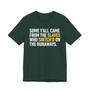 Some Y'all Came From The Slaves Who Snitch'd The Runaways. - Tee Shirt