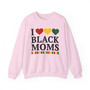 I Love Black Moms - Sweatshirt