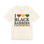 I Love Black Barbers - Tee Shirt