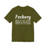 Fvckery Made In The USA T-shirt