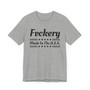Fvckery Made In The USA T-shirt