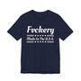 Fvckery Made In The USA T-shirt