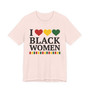 I Love Black Women - Tee Shirt