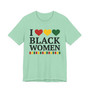 I Love Black Women - Tee Shirt