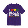 I Love Black Movies - Tee Shirt