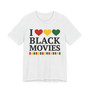 I Love Black Movies - Tee Shirt