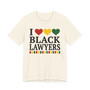 I Love Black Lawyers - Tee Shirt