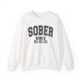 SOBER Since (Custom Date- Sweatshirt
