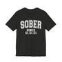 SOBER Since (Custom Date) - Tee Shirt