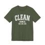 Clean Since (Custom Date) - Tee Shirt