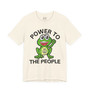 Power To The People T-shirt 