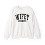 Wifey Since (Customize Date) - Sweatshirt