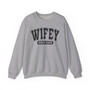 Wifey Since (Customize Date) - Sweatshirt