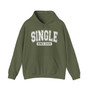 Single Since (Customize Date) - Hoodie