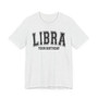 Libra (Customize Birthday Date) T-shirt