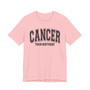 Cancer (Customize Birthday Date) T-shirt