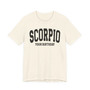 Scorpio (Customize Birthday Date) T-shirt