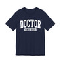 Doctor Since (Customize Date) T-shirt