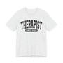 Therapist Since (Customize Date) T-shirt
