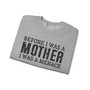 Before I Was A Mother I Was A Menace -  Sweatshirt (distressed)