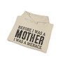 Before I Was A Mother I Was A Menace - Hoodie (distressed)