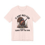 It Aint Not Fun Whe The Turkey Got The Gun Tee Shirt