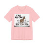 Y'all All Can (Kiss My Ass) T-shirt