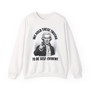 We Hold These Truths To Be Self Evident - Sweatshirt