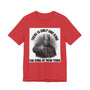 There Is Only One King: The King Of New York T-shirt