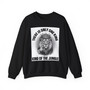 There Is Only One King:  King Of The Jungle - Sweatshirt